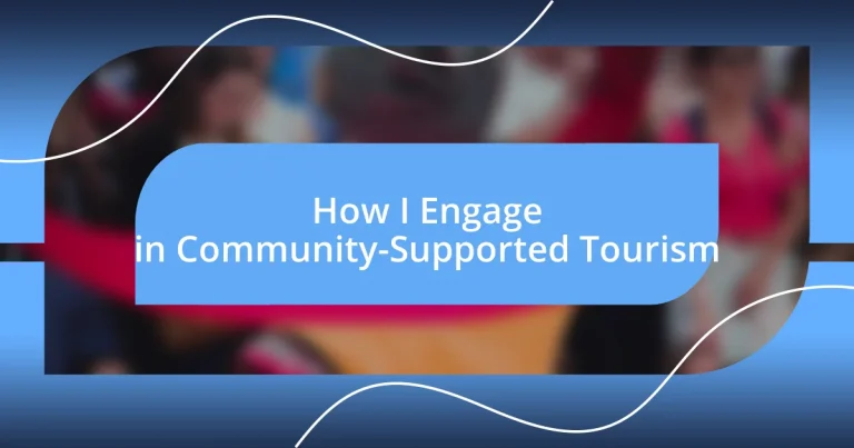 How I Engage in Community-Supported Tourism