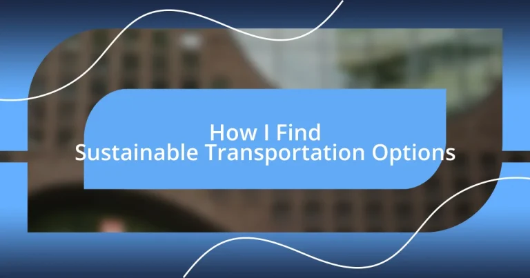 How I Find Sustainable Transportation Options