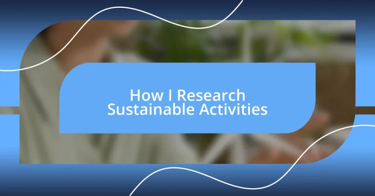 How I Research Sustainable Activities