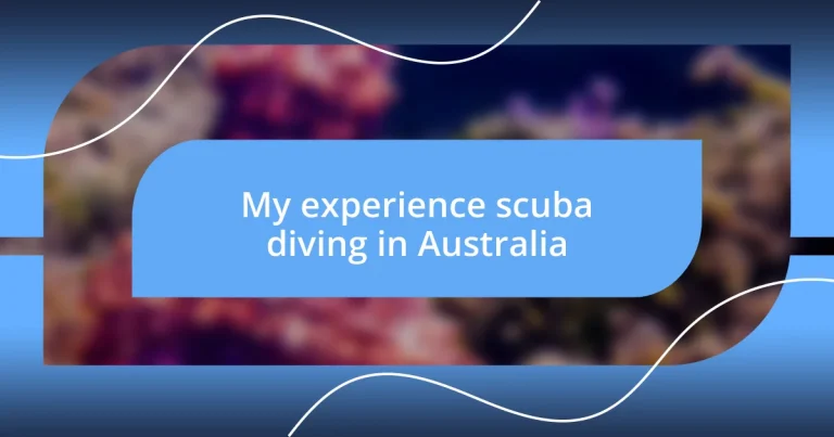 My experience scuba diving in Australia