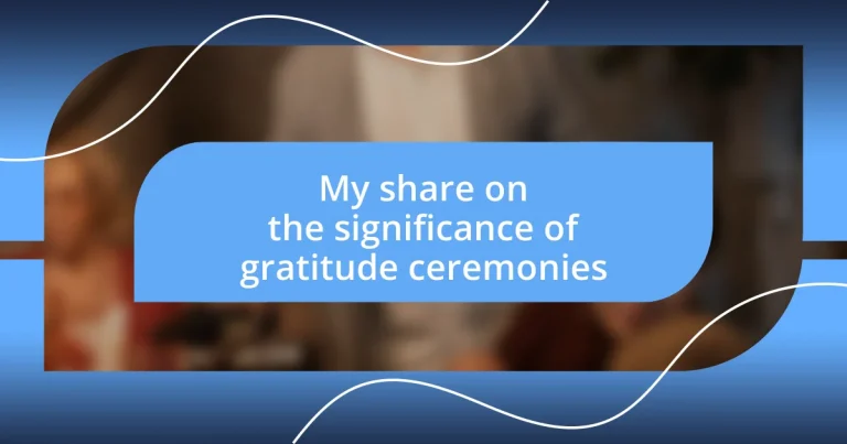 My share on the significance of gratitude ceremonies