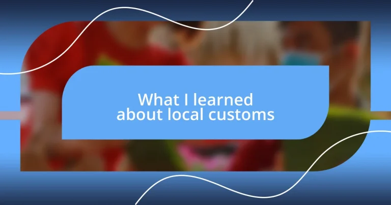 What I learned about local customs