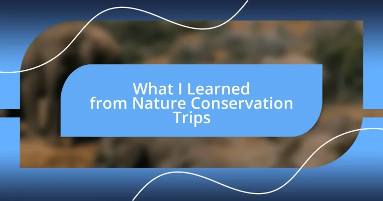 What I Learned from Nature Conservation Trips