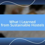 What I Learned from Sustainable Hostels