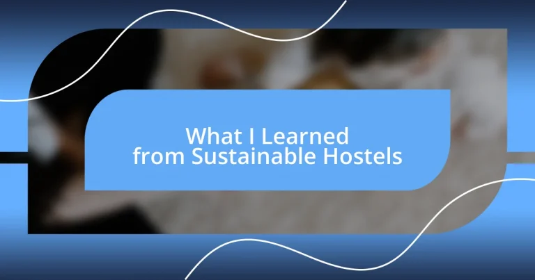 What I Learned from Sustainable Hostels